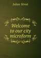 Welcome to our city microform, Julian Street 