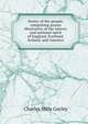Poetry of the people, comprising poems illustrative of the history and national spirit of England, Scotland, Ireland, and America, Gayley Charles Mills 