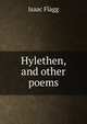 Hylethen, and other poems, Isaac Flagg 