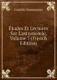 ?tudes Et Lectures Sur L'astronomie, Volume 7 (French Edition), Flammarion Camille 