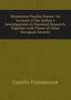 Mysterious Psychic Forces: An Account of the Author's Investigations in Psychical Research, Together with Those of Other European Savants, Flammarion Camille 