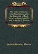 The Odes of Horace: First Two Books, with the Scanning of Each Verse, an Interlineal Tr. and Notes by C. Dalton, Flaccus Quintus Horatius 