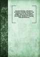 Practical Tanning; A Handbook Of Modern Processes, Receipts, And Suggestions For The Treatment Of Hides, Skins And Pelts Of Every Description, . Relating To Tanning, With Specifications, 
