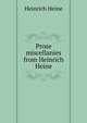 Prose miscellanies from Heinrich Heine, Heinrich Heine 