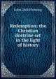 Redemption: the Christian doctrine set in the light of history, John Dick Fleming 