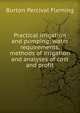 Practical irrigation and pumping; water requirements, methods of irrigation and analyses of cost and profit, Burton Percival Fleming 
