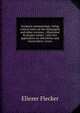 Scripture onomatology: being critical notes on the Septuagint and other versions ; illustrated by proper names ; also two appendices on alterations and transcribers' errors, Eliezer Flecker 