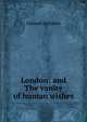 London: and The vanity of human wishes, Johnson Samuel 