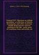 General W.T. Sherman as college president: a collection of letters, documents, and other material, chiefly from private sources, relating to the life . early years of Louisiana state university, an, Walter L. 1874-1932 Fleming 