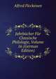 Jahrbucher Fur Classische Philologie, Volume 16 (German Edition), Alfred Fleckeisen 