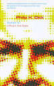 Human Is? A Philip K. Dick Reader, Dick, Philip K. 
