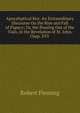 Apocalyptical Key: An Extraordinary Discourse On the Rise and Fall of Papacy; Or, the Pouring Out of the Vials, in the Revelation of St. John, Chap. XVI ., Robert Fleming 