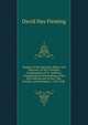 Register of the Minister, Elders and Deacons: Of the Christian Congregation of St. Andrews, Comprising the Proceedings of the Kirk Session and of the . Fife, Fothrik, and Strathearn. 1559-1600 ., David Hay Fleming 