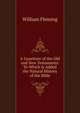 A Gazetteer of the Old and New Testaments: To Which Is Added the Natural History of the Bible, William F. Fleming 