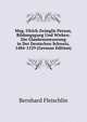 Mag. Ulrich Zwinglis Person, Bildungsgang Und Wirken: Die Glaubensneuerung in Der Deutschen Schweiz, 1484-1529 (German Edition), Bernhard Fleischlin 