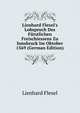 Lienhard Flexel's Lobspruch Des F?rstlichen Freischiessens Zu Innsbruck Im Oktober 1569 (German Edition), Lienhard Flexel 