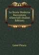 La Storia Moderna Raccontata A'fanciulli (Italian Edition), Lame Fleury 