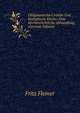 Obligatorische Civilehe Und Katholische Kirche: Eine Kirchenrechtliche Abhandlung (German Edition), Fritz Fleiner 