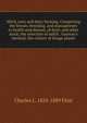 Milch cows and dairy farming. Comprising the breeds, breeding, and management in health and disease, of dairy and other stock; the selection of milch . Guenon's method; the culture of forage plants, Charles L. 1824-1889 Flint 
