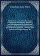 Milch Cows and Dairy Farming: Comprising the Breeds, Breeding and Management in Health and Disease, of Dairy and Other Stock; the Selection of Milch . Method, the Culture of Forage Plants, &c, Charles Louis Flint 
