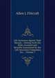 Life Insurance Agents' Vade Mecum .: Setting Forth the Risks Assumed and Benefits Guaranteed by the . Life Insurance Companies, Etc. ., Volume 7, Allen J. Flitcraft 