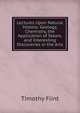 Lectures Upon Natural History: Geology, Chemistry, the Application of Steam, and Interesting Discoveries in the Arts, Timothy Flint 