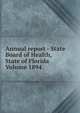 Annual report - State Board of Health, State of Florida Volume 1894, 