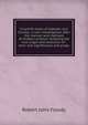 Scientific basis of Sabbath and Sunday: a new investigation after the manner and methods of modern science, revealing the true origin and evolution of . their real significance and prope, Robert John Floody 