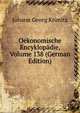 Oekonomische Encyklopadie, Volume 138 (German Edition), Johann Georg Krunitz 