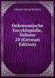 Oekonomische Encyklopadie, Volume 20 (German Edition), Johann Georg Krunitz 