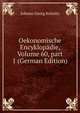 Oekonomische Encyklop?die, Volume 60, part 1 (German Edition), Johann Georg Krunitz 