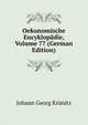 Oekonomische Encyklopadie, Volume 77 (German Edition), Johann Georg Krunitz 
