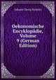Oekonomische Encyklopadie, Volume 9 (German Edition), Johann Georg Krunitz 