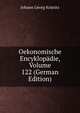 Oekonomische Encyklopadie, Volume 122 (German Edition), Johann Georg Krunitz 