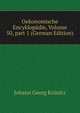 Oekonomische Encyklop?die, Volume 50, part 1 (German Edition), Johann Georg Krunitz 