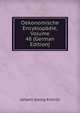 Oekonomische Encyklopadie, Volume 48 (German Edition), Johann Georg Krunitz 