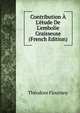 Contribution ? L'?tude De L'embolie Graisseuse (French Edition), Theodore Flournoy 