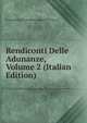 Rendiconti Delle Adunanze, Volume 2 (Italian Edition), R. Accademia Economico-agraria Dei Georg 