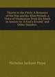 Thorns in the Flesh: A Romance of the War and Ku-Klux Periods. a Voice of Vindication from the South in Answer to "A Fool's Errand" and Other Slanders ., Nicholas Jackson Floyd 