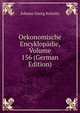 Oekonomische Encyklopadie, Volume 156 (German Edition), Johann Georg Krunitz 