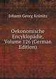 Oekonomische Encyklopadie, Volume 126 (German Edition), Johann Georg Krunitz 