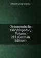 Oekonomische Encyklopadie, Volume 213 (German Edition), Johann Georg Krunitz 