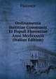Ordinamenta Institiae Communis Et Populi Florentiae Anni Mcclxxxxiii (Italian Edition), Florence 