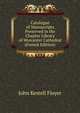 Catalogue of Manuscripts Preserved in the Chapter Library of Worcester Cathedral (French Edition), John Kestell Floyer 