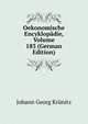 Oekonomische Encyklopadie, Volume 183 (German Edition), Johann Georg Krunitz 