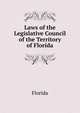 Laws of the Legislative Council of the Territory of Florida, Florida 