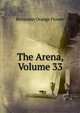 The Arena, Volume 33, Benjamin Orange Flower 