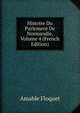Histoire Du Parlement De Normandie, Volume 4 (French Edition), Amable Floquet 