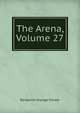 The Arena, Volume 27, Benjamin Orange Flower 