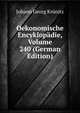 Oekonomische Encyklopadie, Volume 240 (German Edition), Johann Georg Krunitz 